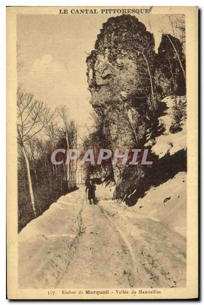 Rocher de Marquoil - Vallée de Mandaillles — O Cantal Pittoresco — Edições Malrochebarie - Frente