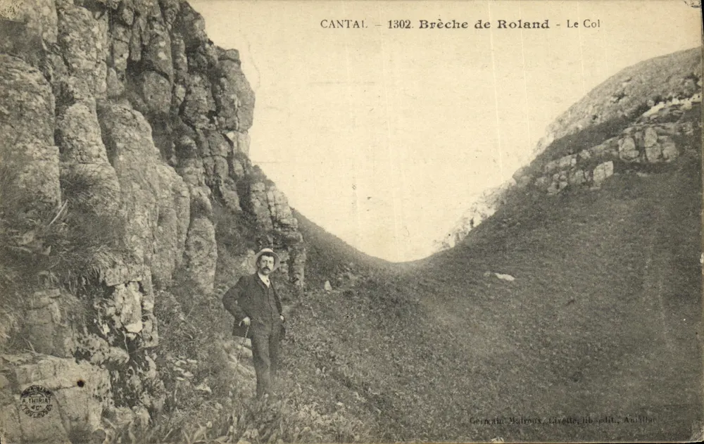 Cantal - 1302. Brèche de Roland - O Col — Gernand Malbrous, editor. Au Thirat - Frente