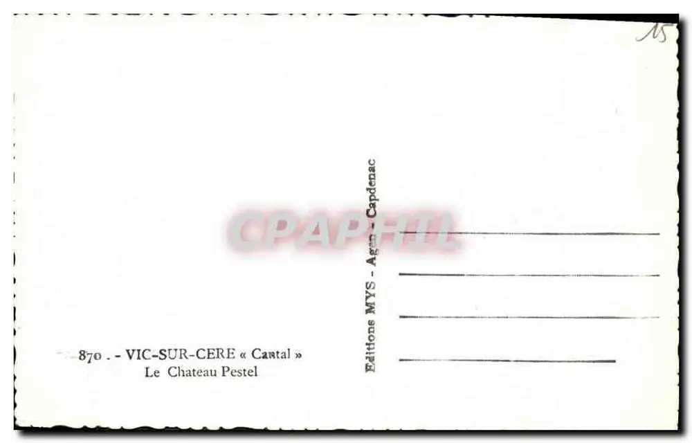 O Castelo Pestel — Vic-sur-Cère (Cantal) — Edições MYS - Agan - Capdenac - Verso