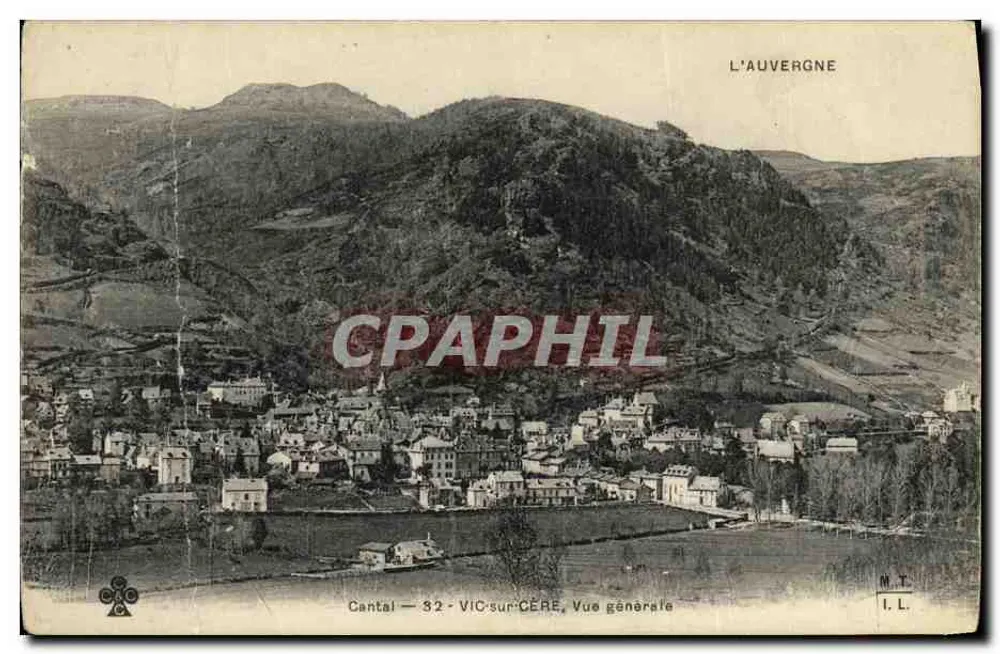 Vic-sur-Cère — Vue générale — éditeur M.T. I.L. (Cantal, 32) - Recto