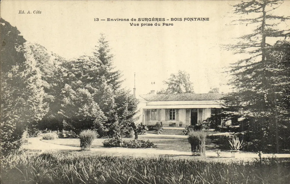 Umgebung von Surgères — Bois Fontaine — Ansicht vom Park — Ed. A. Côte - Vorderseite