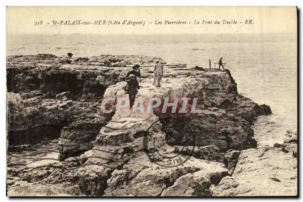 St-Palais-sur-Mer (Côte d'Argent) — Les Pierrières — Der Teufelsbrücke — BR. N° 218 - Vorderseite