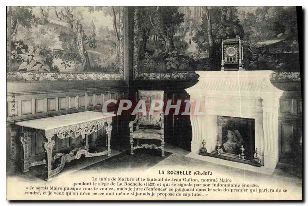 La Rochelle (Ch.-Inf.) — Marble Table and Armchair of Jean Guiton, Mayor during the Siege of 1628 — Verlag nicht sichtbar - Vorderseite