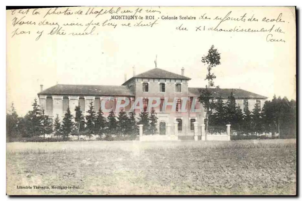 Montigny-le-Roi — Schulkolonie für Kinder der Pariser Bildung — Librairie Thévanio, Montigny-le-Roi - Vorderseite