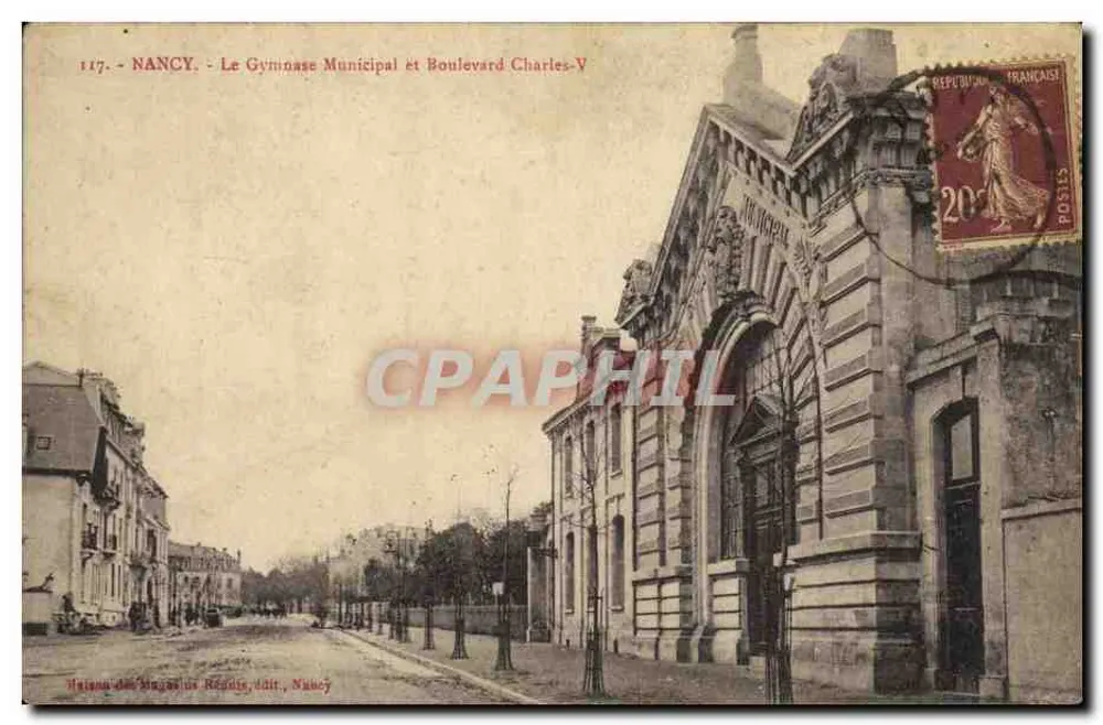 NANCY - Das Municipale Gymnase und Boulevard Charles-V — Verlag Hénaux des Magasins Réunis, n°117 - Vorderseite