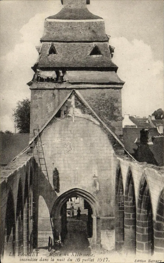 Le Faouët — Kirche des 13. Jahrhunderts, in der Nacht des 16. Juli 1917 abgebrannt — Edition Savary - Vorderseite