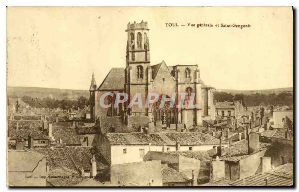 Toul — Vista general y San Gengoult — Imp. Cazenonges, Toul - Anverso