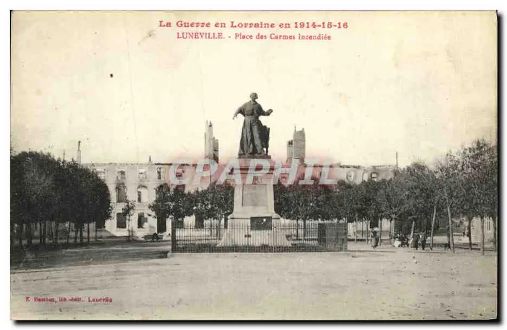Lunéville - In Brand geratenes Place des Carmes — Der Krieg in der Lothringen 1914-15-16 — E. Bastien, lith.-Verlag Lunéville - Vorderseite