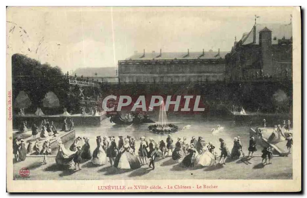 Lunéville im 18. Jahrhundert — Das Schloss — Der Felsen — Verlag Quentil, n° 487 - Vorderseite