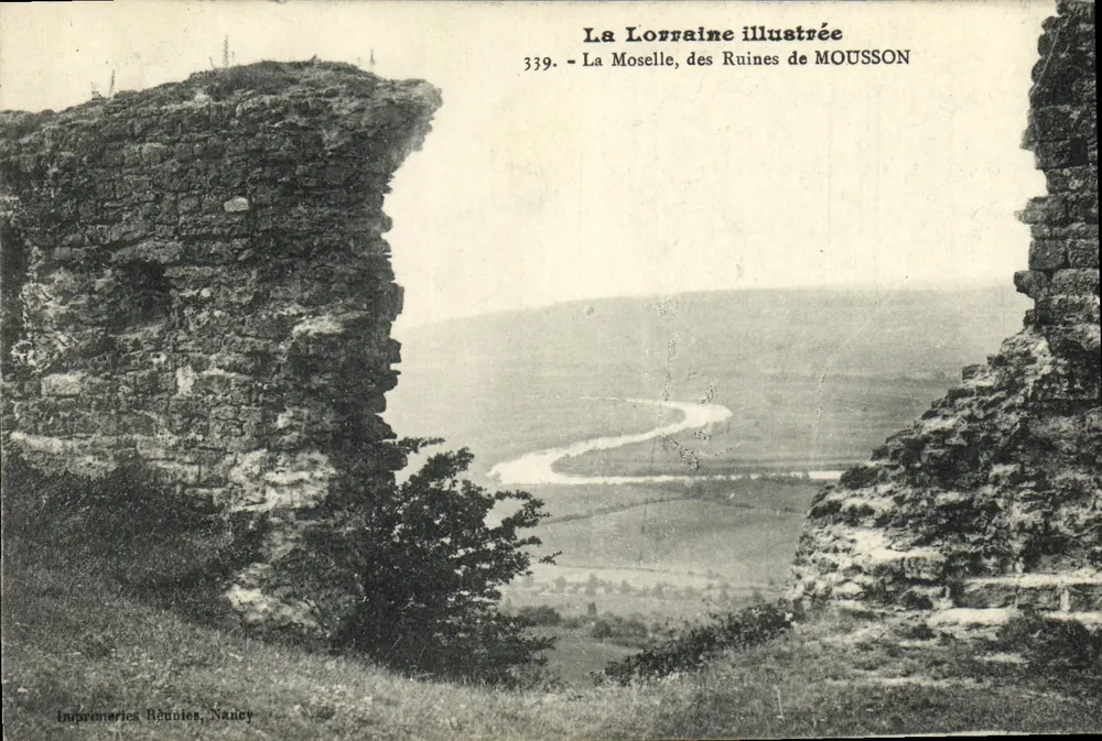 Die Mosel, Ruinen von MOUSSON — Illustrierte Lothringen, Nr. 339 — Imprimeries Réunies, Nancy - Vorderseite