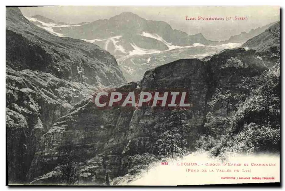 Luchon - Cirque d'Enfer und Crabicioules (Fond de la Vallée du Lys) — Die Pyrenäen (1. Serie) — Phototype Labouche Frères, Toulouse - Vorderseite