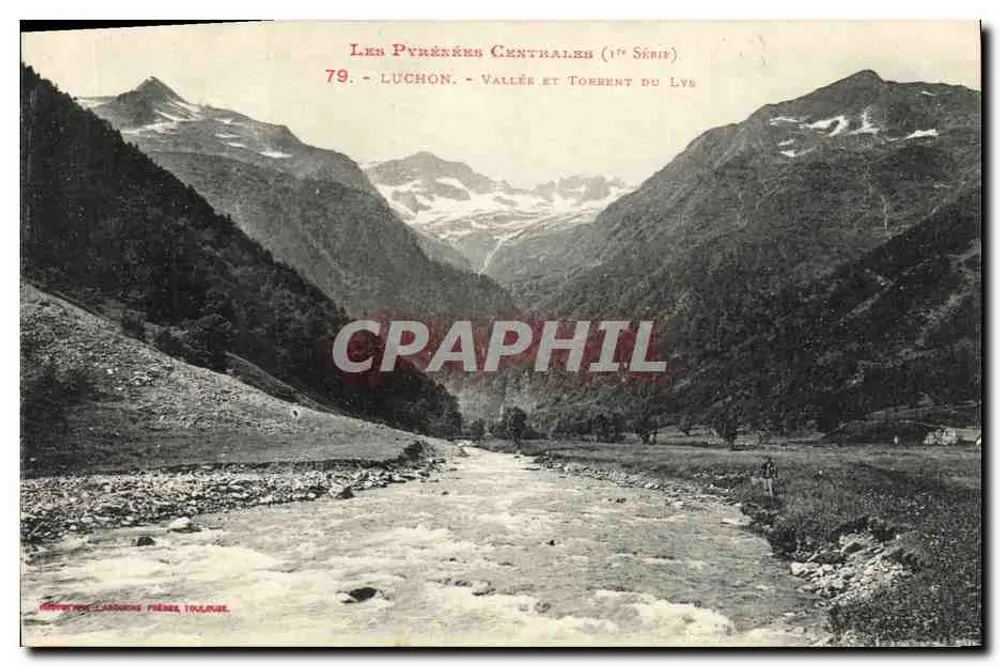 Luchon - Valle e torrente del Lys — Le Pirinei Centrali (17a serie) — Editore Luchon, Francia - Recto