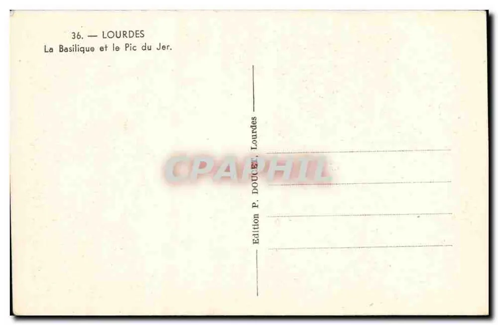 Lourdes — La Basilica e il Pic du Jer — Edizione P. DOUCET, Lourdes - Verso