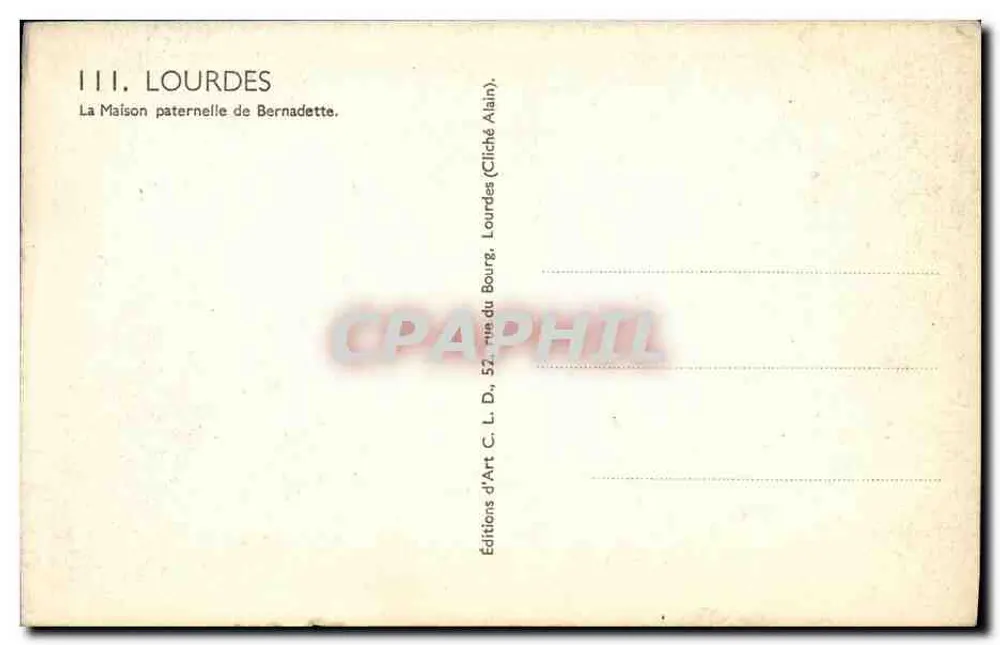 Vatershaus der Schwester Bernadette — Lourdes — Editions C. L. D. Alain - Rückseite