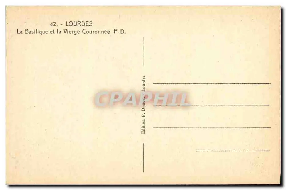 Lourdes — Die Basilika und die gekrönte Jungfrau — Edition P. Donet, Lourdes - Rückseite