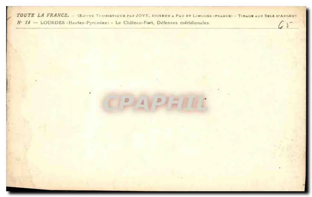 Lourdes (Hautes-Pyrénées) — Der Schlosshafen, südliche Verteidigungen — Verlag Jove, Pau und Limoges (Frankreich), Nr. 14 - Rückseite