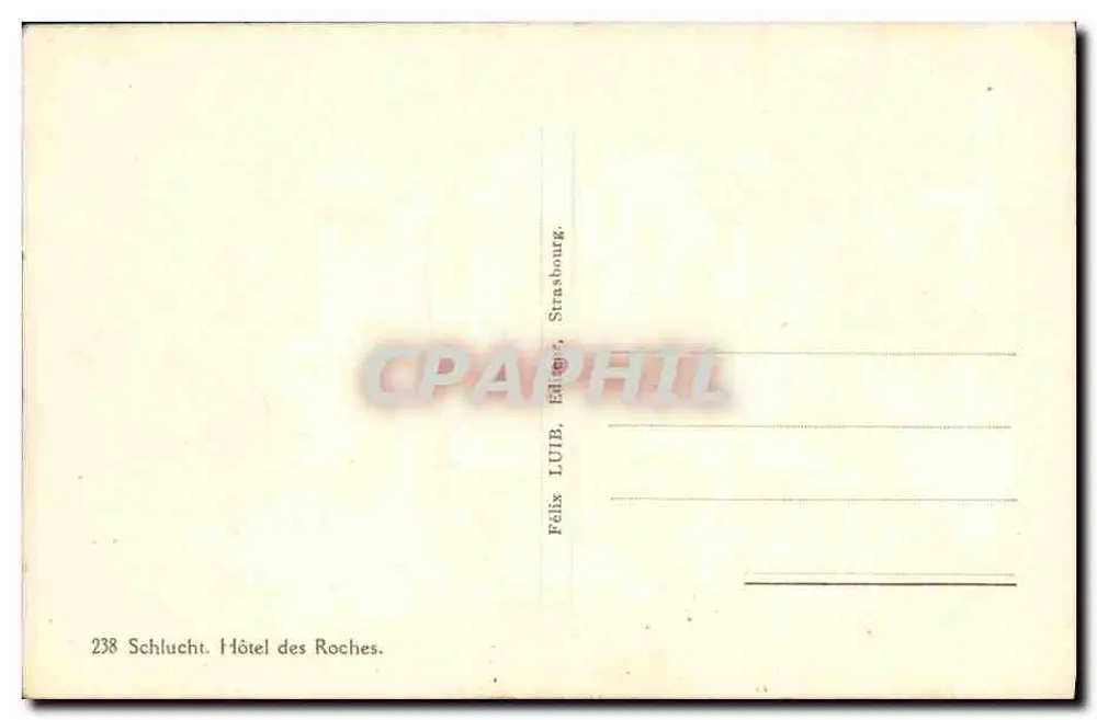 Hôtel des Roches — Editor Félix LUIB, Strasbourg — n° 238 - Verso