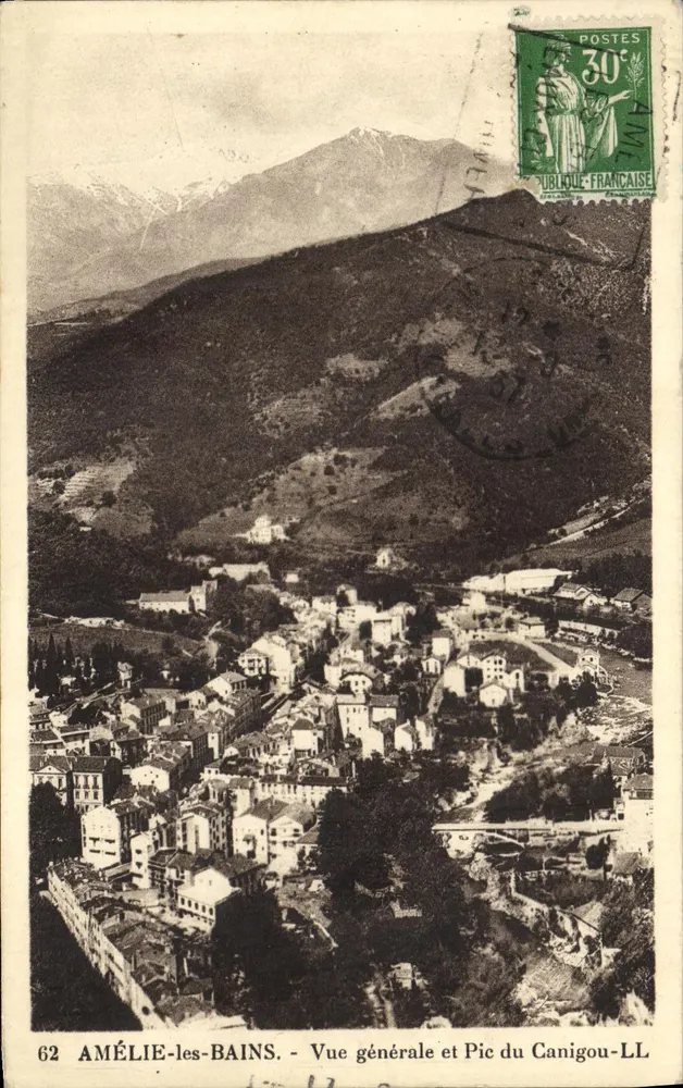 Amélie-les-Bains — Allgemeine Ansicht und Pic du Canigou — Verleger: Cie des Arts Photomécaniques — Sinfra Bourg-Schilinfeim - Vorderseite
