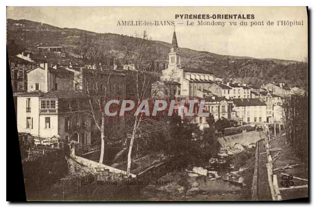 Amélie-les-Bains — Le Mondony von der Brücke des Hôpital aus — Verlag: Imprimerie Illustrée - Vorderseite