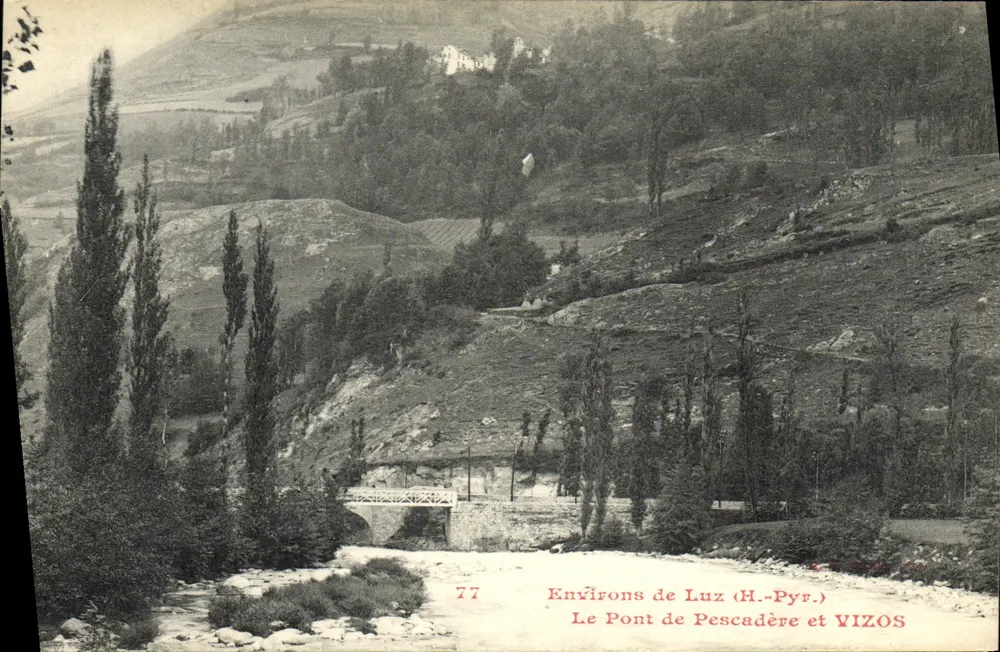 Umgebung von Luz (H.-Pyr.) — Die Brücke von Pescadère und VIZOS — Verlag VIZOS, Nr. 77 - Vorderseite