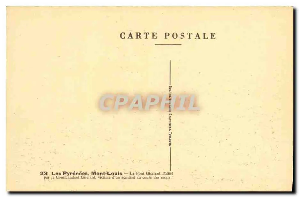 Mont-Louis - Pont Gisclard — Herausgegeben vom Commandant Gisclard - Rückseite