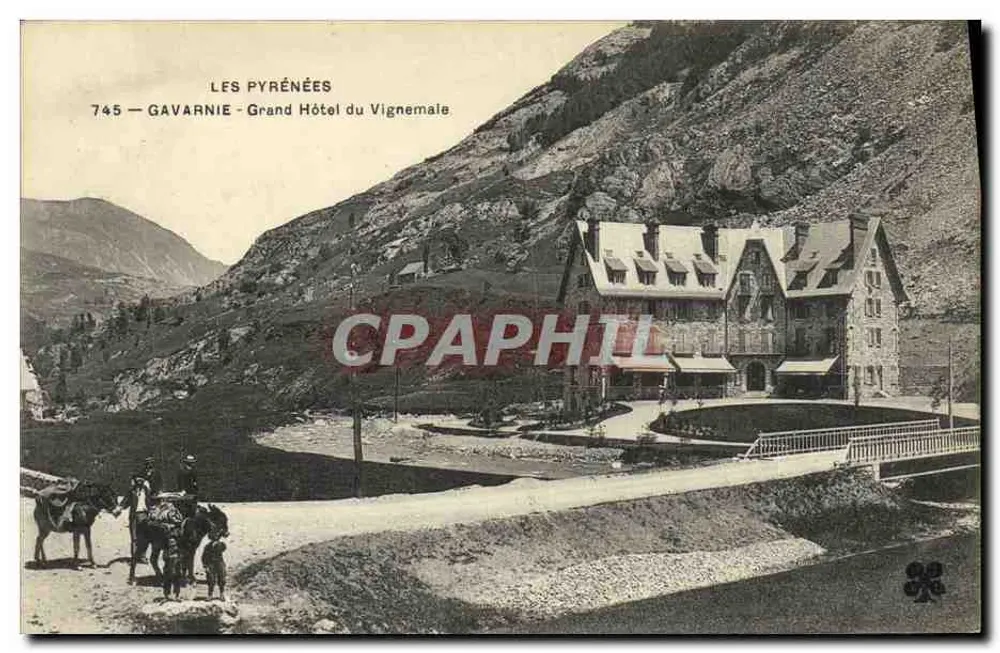Gavarnie - Grand Hôtel du Vignemale — Die Pyrenäen — n°745 - Vorderseite