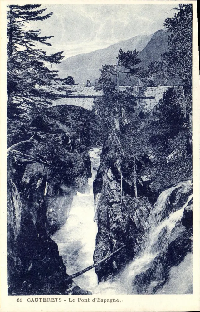 Cauterets - O Ponte d'Espagne — editor Edição de Luxo, Cauterets, n° 61 - Frente