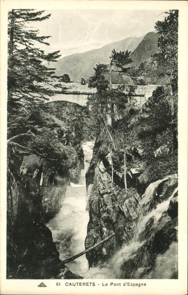 Cauterets - O Ponte d'Espagne — ponte de pedra sobre um canyon com cascata — editor H. Blais, n° 61 - Frente