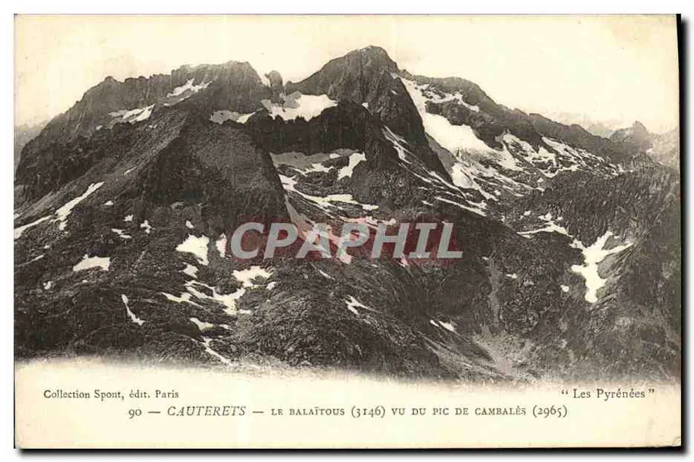 Cauterets — Le Balaïtous (3146) vom Pic de Cambalès (2965) gesehen — Sammlung Spont, Verlag Paris - Vorderseite