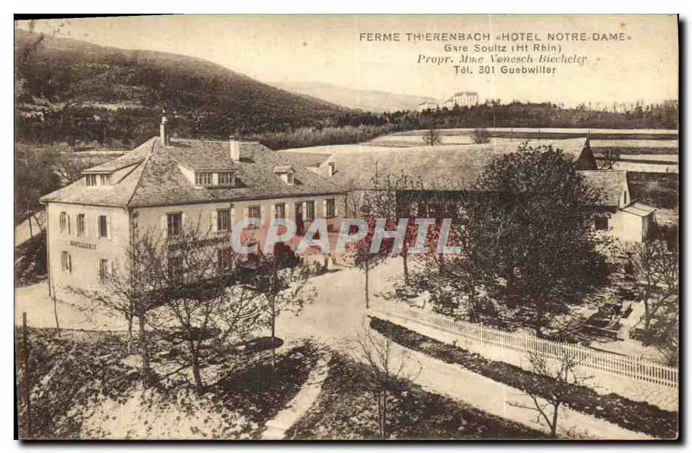 Ferme Thierenbach «Hôtel Notre-Dame» — Gare Soultz (Ht. Rhin) — Eigentum von Frau Vonoesch-Biecheler - Vorderseite