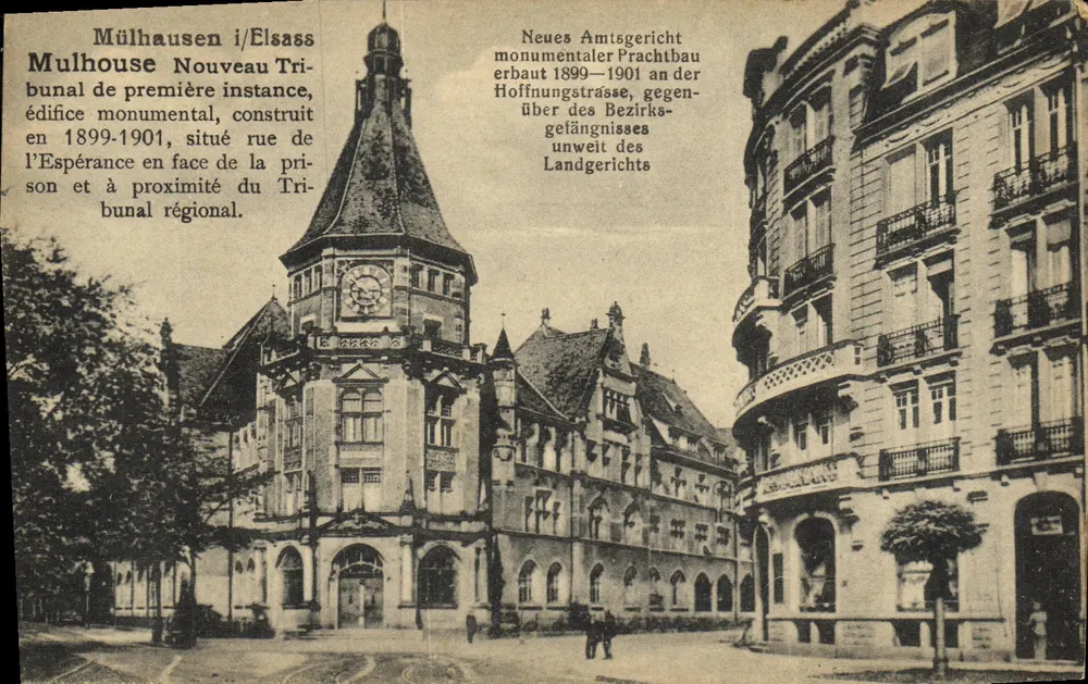 Mulhouse / Novo Tribunal de Primeira Instância — edifício monumental construído 1899-1901, rua da Esperança — Kunstverlag Can Kütter, Mulhouse - Frente