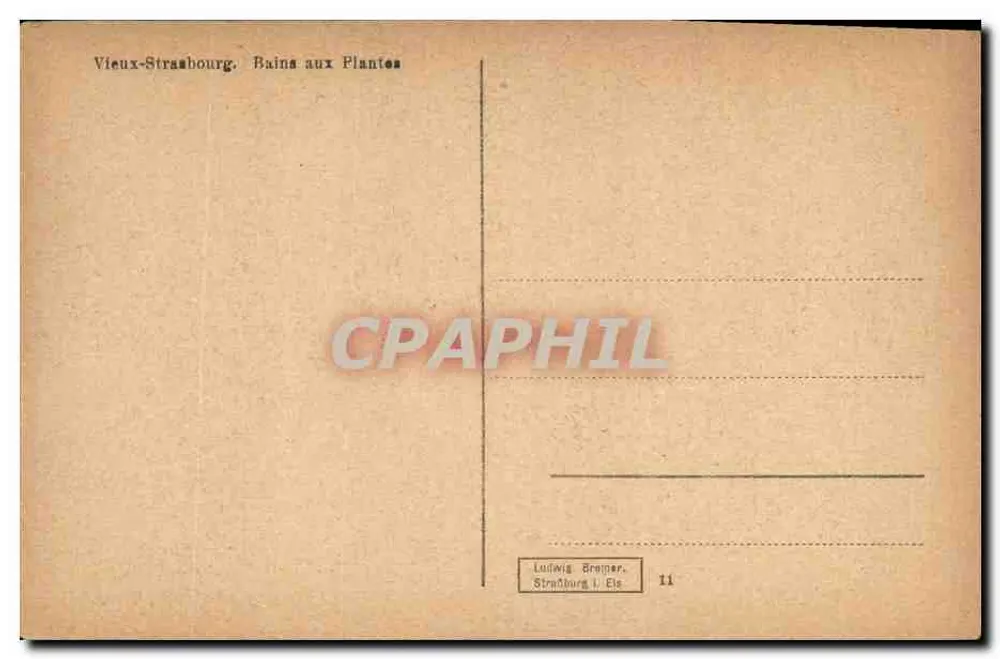 Strasbourg I. Els. — Pflanzbad — Ludwig Bremer, n°11 - Verso