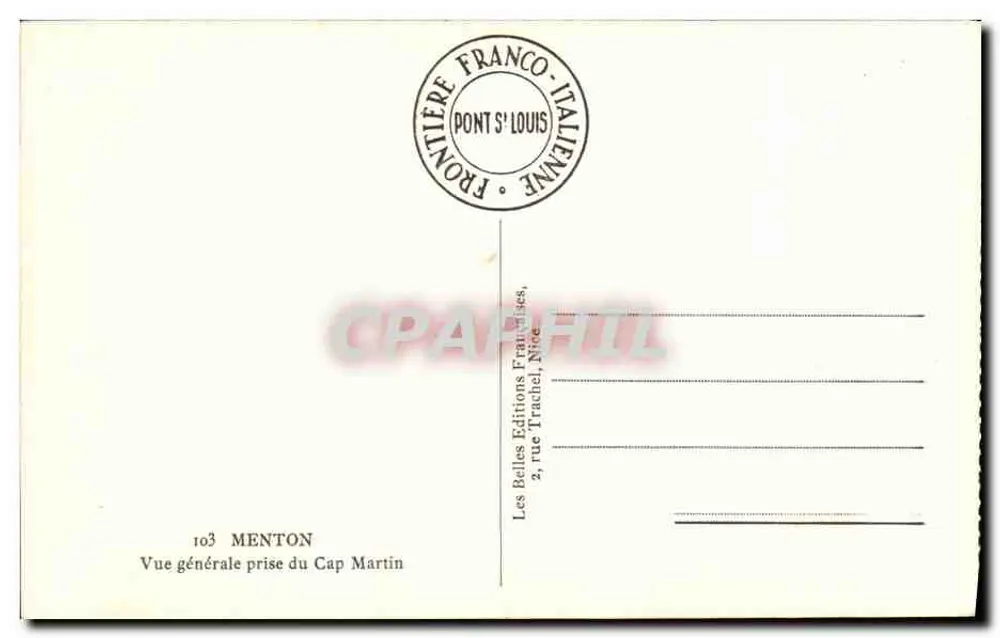 Menton — Vista geral tirada do Cap Martin — Les Belles Éditions Françaises, 2, rue Trachell, Menton, n°103 - Verso