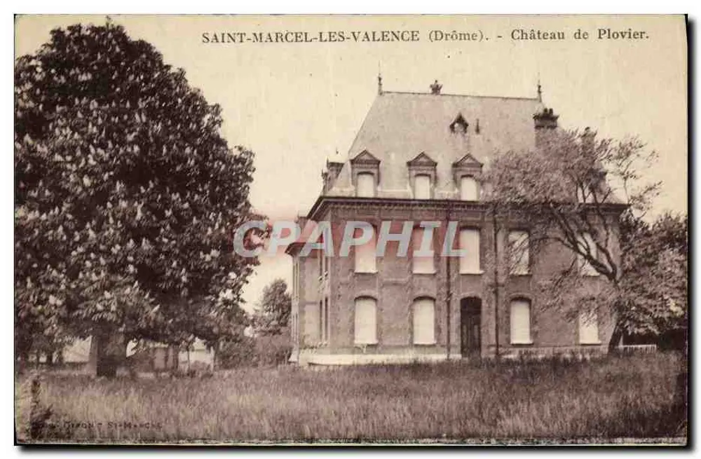 Saint-Marcel-les-Valence (Drôme) — Castelo de Plovier — editor Serre Père et Fils, Valence - Frente