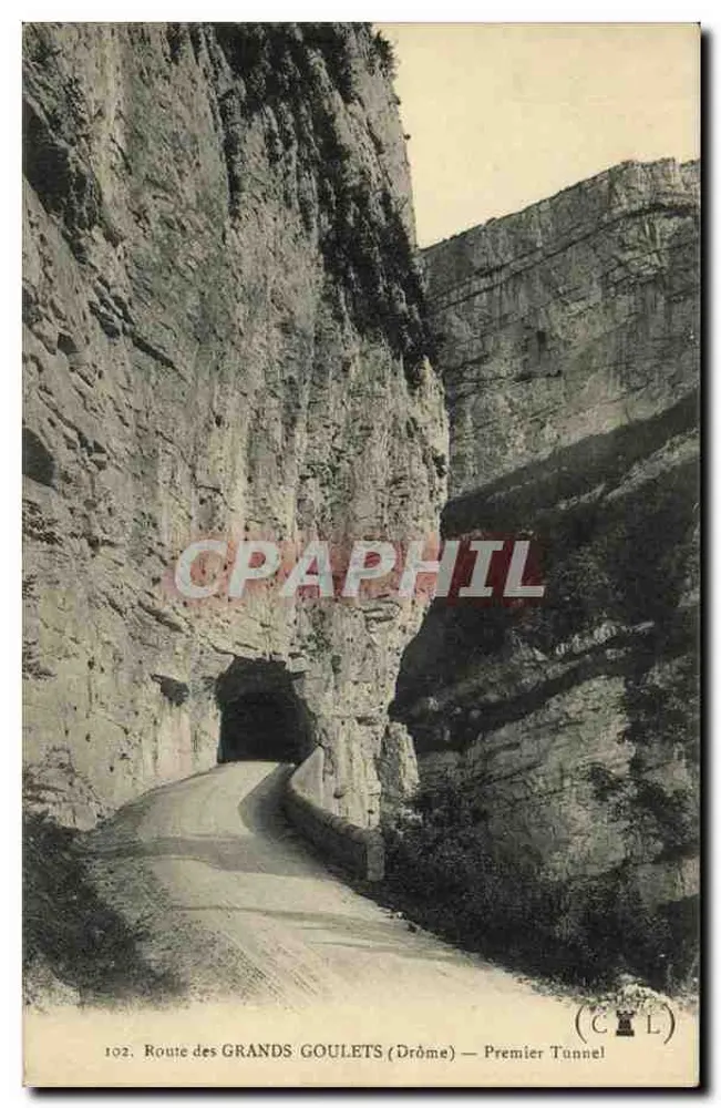 Estrada dos Grandes Goulets (Drôme) — Primeiro Tunel — C.L. n°102 - Frente