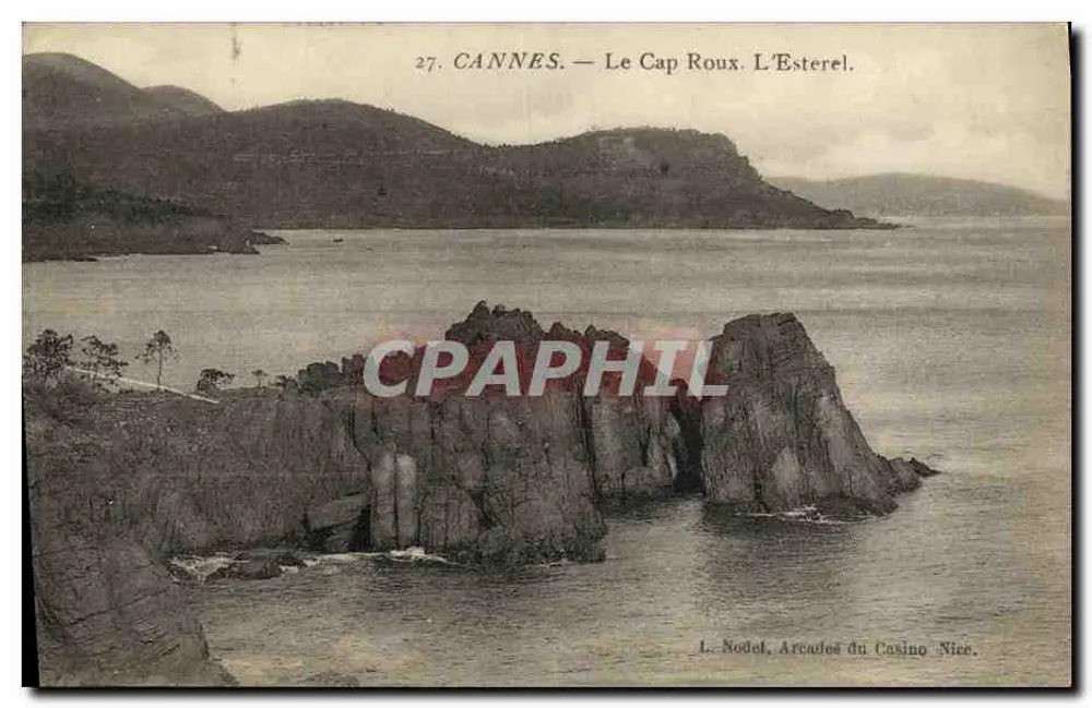 CANNES — O Cabo Roxo. L’Esterel — L. Nodet, Arcade do Casino de Nice. - Frente