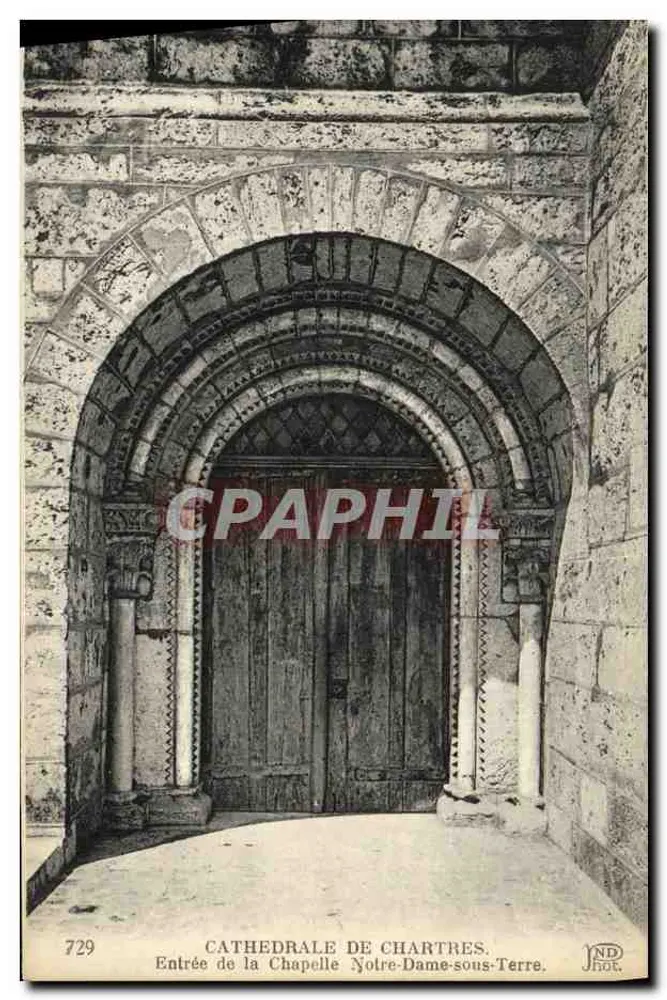 Kathedrale von Chartres — Eingang zur Kapelle Notre-Dame-sous-Terre — ND Hot, n°729 - Vorderseite