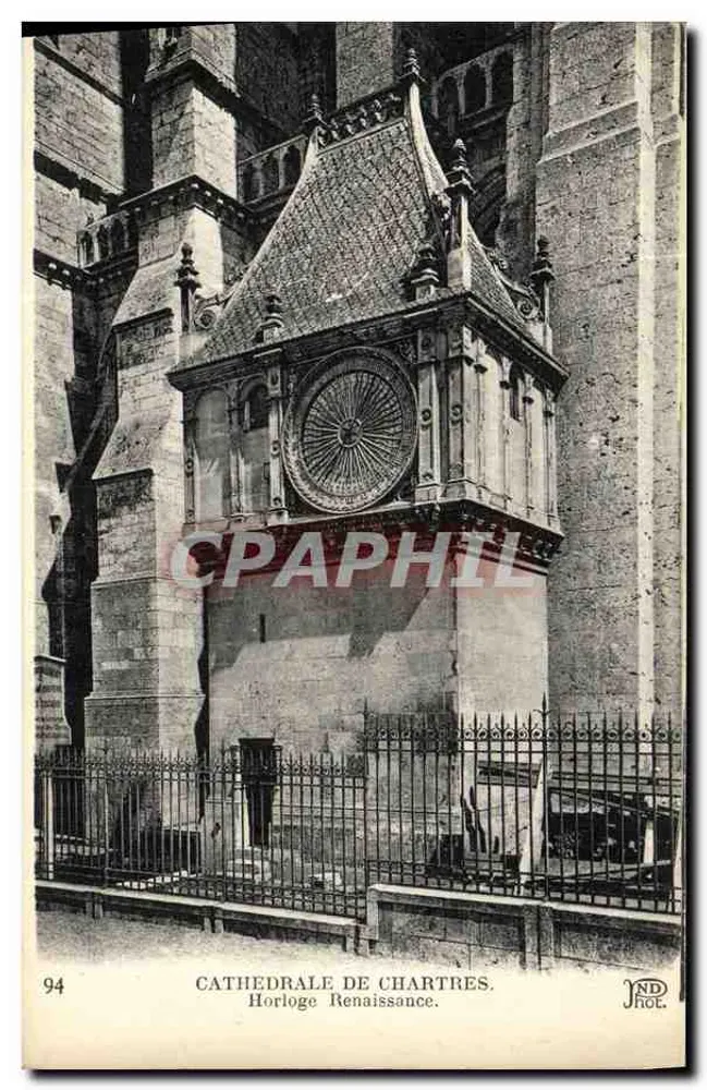 Cattedrale di Chartres — Orologio Rinascimentale — ND Phot. - Recto