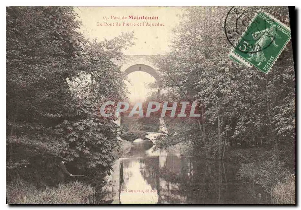 Parque de Maintenon — O Ponte de Pedra e o Aqueduto — editor Rousseau - Frente