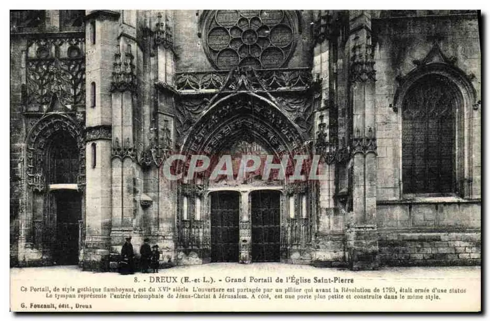 Dreux (E.-et-L.) - Großer Portal der Kirche Saint-Pierre — G. Foucault, Dreux, n°8 - Vorderseite