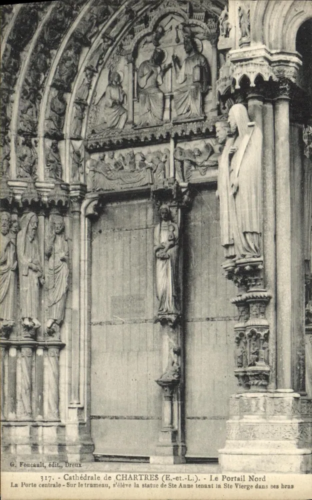 Catedral de Chartres (E-et-Li) — Portal Norte — Estátua de Santa Ana segurando a Virgem nos braços — G. Foucault, editor, Dreux, n° 317 - Frente