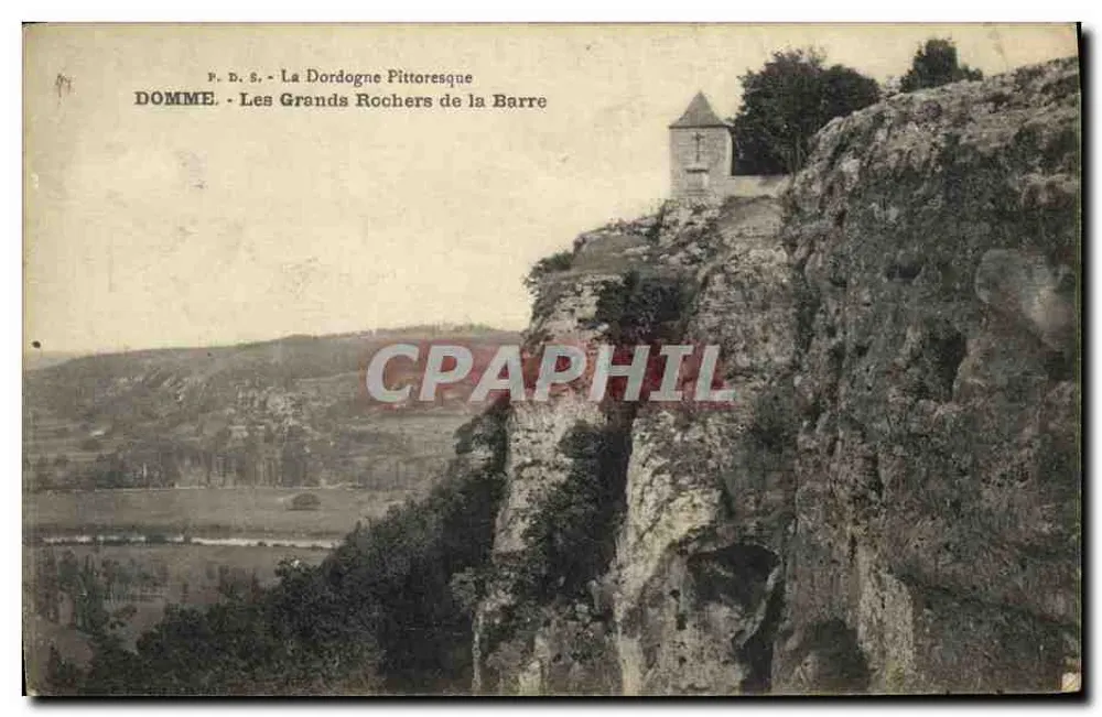 Domme - Die großen Felsen von La Barre — F. D. S. Die pittoreske Dordogne - Vorderseite