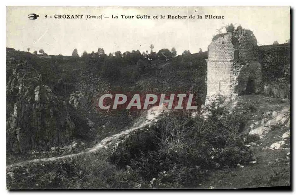 Crozant (Creuse) — Ansicht der Tour Colin und des Rocher de la Fileuse — unbekannter Verlag, Seriennummer 9 - Vorderseite
