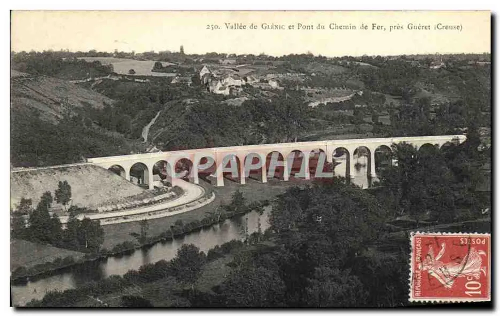 Tal von Glénic und Eisenbahnbrücke in der Nähe von Guéret (Creuse) — Nr. 250 — Verleger nicht sichtbar - Vorderseite