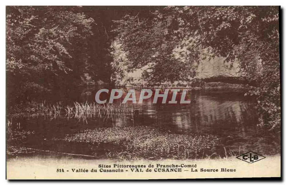 Vale do Cusancin — A Fonte Azul — Sítios Pitorescos da França Oriental — C-L-B 514 - Frente