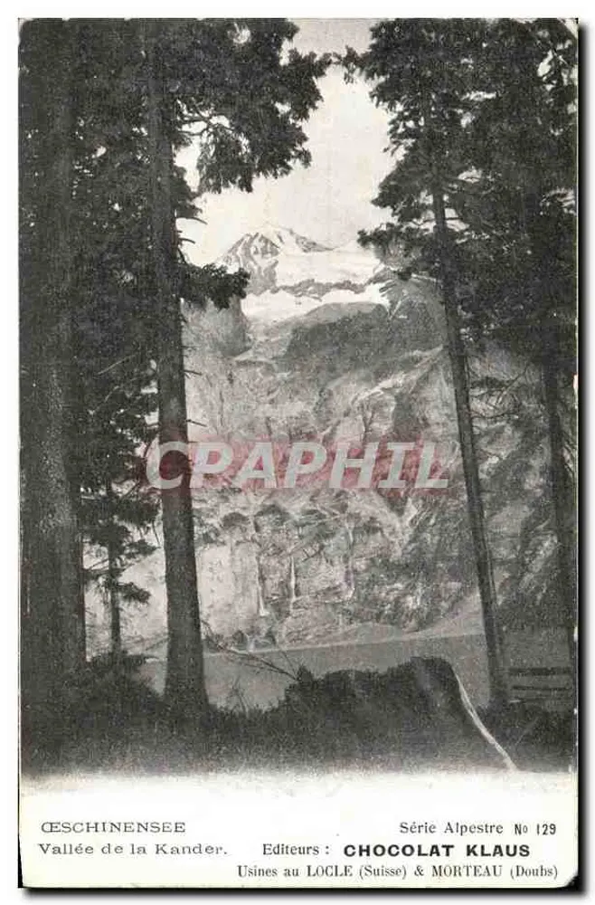 Geschinensee — Vale da Kander — Editores CHOCOLAT KLAUS & Usinas em LOCLE (Suíça) & MORTEAU (Doubs) — Série Alpestre No 129 - Frente