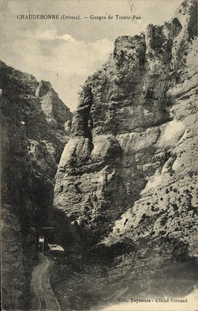 Chaudebonne (Drôme) — Gorges de Trente-Pas — Edit. Teyssere - Cliché Poreaud - Frente
