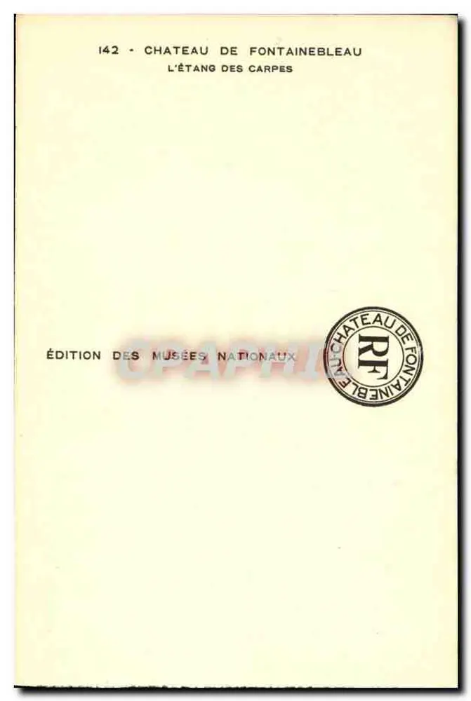 Schloss Fontainebleau — Der Karpfenteich — Edition des Musées Nationaux, n°142 - Rückseite