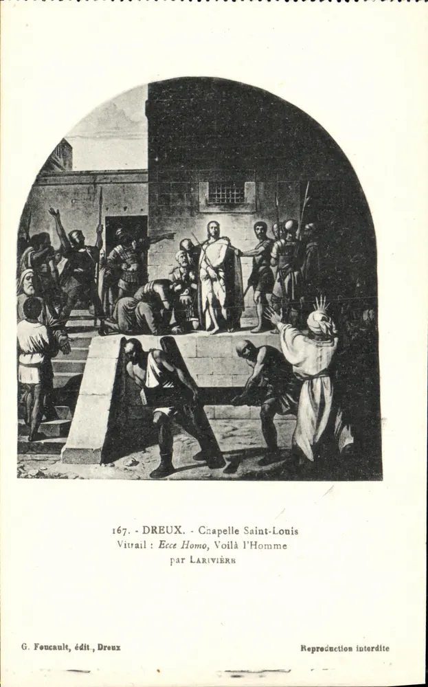 Kapelle Saint-Louis - Glasfenster 'Ecce Homo' - G. Foncalt, Verlag Dreux - Vorderseite