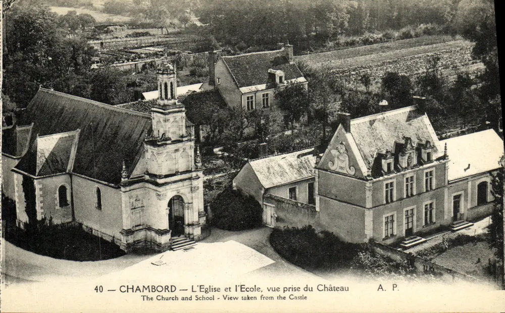 Chambord — Die Kirche und die Schule, Aufnahme vom Schloss — A. P. - Vorderseite